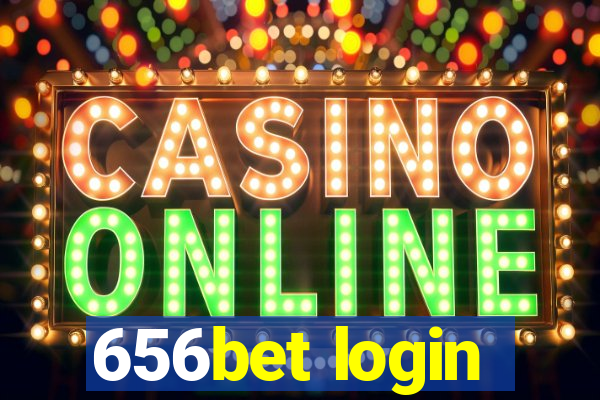 656bet login